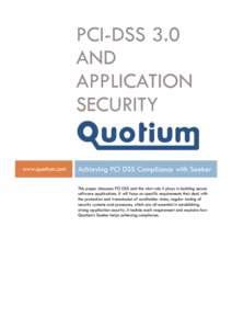 PCI-DSS 3.0 AND APPLICATION SECURITY www.quotium.com