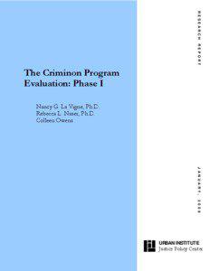 R E S E A R C H R E P O R T The Criminon Program Evaluation: Phase I Nancy G. La Vigne, Ph.D.