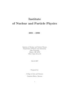Institute of Nuclear and Particle Physics[removed]Institute of Nuclear and Particle Physics Department of Physics and Astronomy