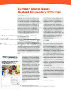 Summer Grants Boost Boxford Elementary Offerings SEPTEMBER 10, 2015 BOXFORD –The Boxford Elementary Schools Trust (BEST) today announced an impromptu grant round was held this summer at the request of the elementary