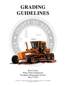 GRADING GUIDELINES Kern County Public Works Department Floodplain Management Section