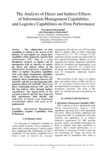 The Analysis of Direct and Indirect Effects of Information Management Capabilities and Logistics Capabilities on Firm Performance Narongchai Kitrangsikul1 and Chanongkorn Kuntonbutr2 Faculty of Business Administration,