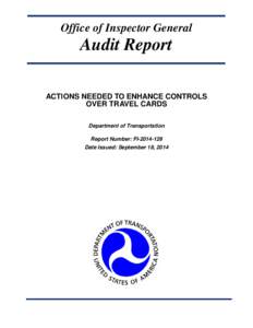 Audit Report -Actions Needed To Enhance Controls Over Travel Cards