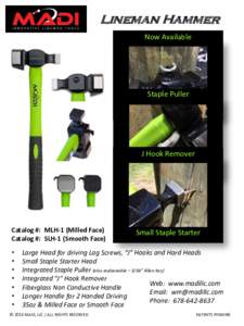 Lineman Hammer Now Available Staple Puller  J Hook Remover