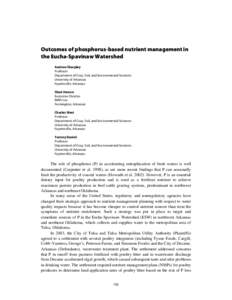 Outcomes of phosphorus-based nutrient management in the Eucha-Spavinaw Watershed Andrew Sharpley Professor Department of Crop, Soil, and Environmental Sciences University of Arkansas
