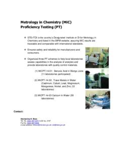 Metrology in Chemistry (MiC) Proficiency Testing (PT)  STD-ITDI is the country’s Designated Institute or DI for Metrology in Chemistry and listed in the BIPM website; assuring MiC results are traceable and comparabl