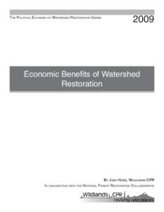 Economic Benefits of Watershed Restoration  The Political Economy of Watershed Restoration Series 1
