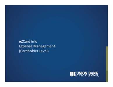 Microsoft PowerPoint - Expense Management (Cardholder Level) Feb 2014.pptx