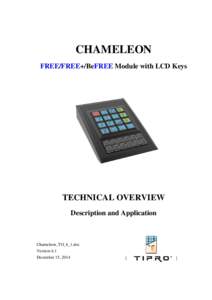 CHAMELEON FREE/FREE+/BeFREE Module with LCD Keys TECHNICAL OVERVIEW Description and Application