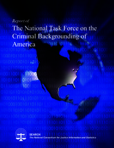 Report of  The National Task Force on the Criminal Backgrounding of America
