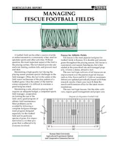 HORTICULTURE REPORT  MANAGING FESCUE FOOTBALL FIELDS Turfgrass