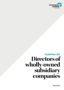 Guidelines for  Directors of wholly-owned subsidiary companies