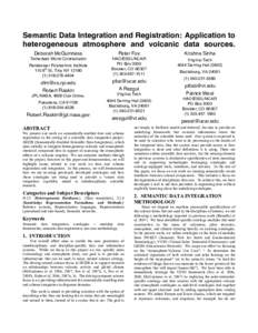 Semantic Data Integration and Registration: Application to heterogeneous atmosphere and volcanic data sources. Deborah McGuinness Peter Fox