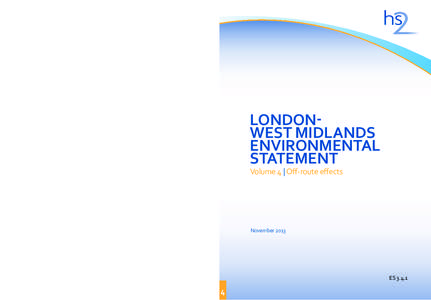LONDON-WEST MIDLANDS Environmental Statement | Volume 4 | Off-route Effects  LondonWest Midlands ENVIRONMENTAL STATEMENT Volume 4 | Off-route effects