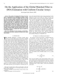 702  IEEE TRANSACTIONS ON SIGNAL PROCESSING, VOL. 49, NO. 4, APRIL 2001 On the Application of the Global Matched Filter to DOA Estimation with Uniform Circular Arrays
