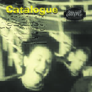 Catalogue  Rollercoaster Records was founded inSince our first release by the Crickets in 1977 we have continued to release what we feel are important reissues together with releases featuring new