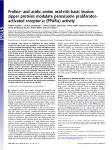 Proline- and acidic amino acid-rich basic leucine zipper proteins modulate peroxisome proliferatoractivated receptor α (PPARα) activity Frédéric Gachona,b,1, Nicolas Leuenbergerc,2, Thierry Claudeld, Pascal Gosa, Cé