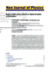 Bright matter wave solitons in Bose–Einstein condensates K E Strecker1, G B Partridge1 , A G Truscott2 and R G Hulet1,3 1