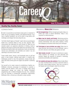 Issue 10 | NovemberHealthy You, Healthy Career Maintain a Work-Life Balance  by Catherine Crawford
