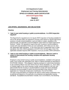U.S. Department of Labor Employment and Training Administration OFFICE OF FOREIGN LABOR CERTIFICATION 2010 H-2A Program FAQs Round 12 June 16, 2017