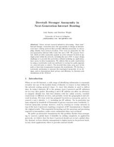 Dovetail: Stronger Anonymity in Next-Generation Internet Routing Jody Sankey and Matthew Wright University of Texas at Arlington , 