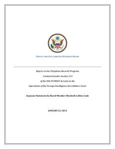 PRIVACY AND CIVIL LIBERTIES OVERSIGHT BOARD  Report on the Telephone Records Program Conducted under Section 215 of the USA PATRIOT Act and on the Operations of the Foreign Intelligence Surveillance Court