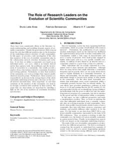 The Role of Research Leaders on the Evolution of Scientific Communities Bruno Leite Alves Fabrício Benevenuto