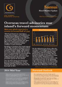 Samui Hotel Market Update Mid-Year Edition August 2014 Overseas travel advisories mar island’s forward momentum