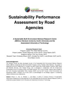 Sustainability Performance Assessment by Road Agencies A Sustainable Built Environment National Research Centre (SBEnrc) literature review by Curtin University and the Queensland University of Technology