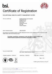Certificate of Registration OCCUPATIONAL HEALTH & SAFETY MANAGEMENT SYSTEM This is to certify that: KeyMed (Medical and Industrial Equipment) Ltd