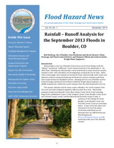 Flood	
  Hazard	
  News	
   An	
  annual	
  publication	
  of	
  the	
  Urban	
  Drainage	
  and	
  Flood	
  Control	
  District	
   Vol. 44, No. 1 Rainfall	
  –	
  Runoff	
  Analysis	
  for	
   the	