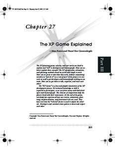 111_SUCCI.ch27.fm Page 311 Thursday, June 27, 2002 8:17 AM  Chapter 27 The XP Game Explained —Vera Peeters and Pascal Van Cauwenberghe