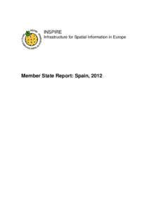 INSPIRE Infrastructure for Spatial Information in Europe Member State Report: Spain, 2012  INSPIRE