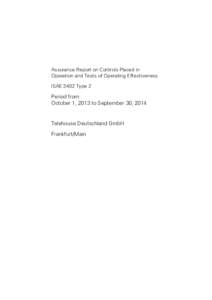 Assurance Report on Controls Placed in Operation and Tests of Operating Effectiveness ISAE 3402 Type 2 Period from October 1, 2013 to September 30, 2014