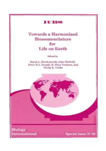 Towards a Harmonized Bionomenclature for Life on Earth David L. Hawksworth, John McNeill, Peter HA. Sneath, R. Piers Trehane, and