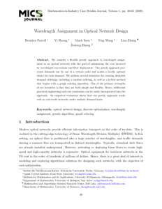 Mathematics-in-Industry Case Studies Journal, Volume 1, ppWavelength Assignment in Optical Network Design Brendan Farrell  ∗