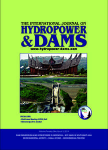 www.hydropower -dams.com  SPECIAL ISSUE: • 82nd Annual Meeting of ICOLD, Bali • Hidroenergia 2014, Istanbul
