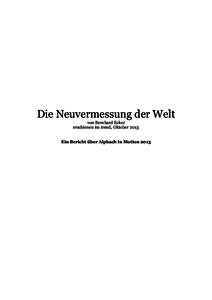 Die Neuvermessung der Welt von Bernhard Ecker erschienen im trend, Oktober 2013 Ein Bericht über Alpbach in Motion 2013  Die