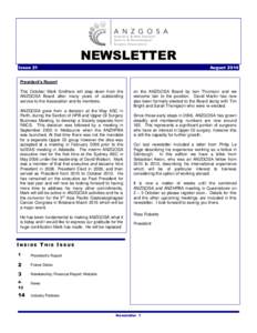 NEWSLETTER Issue 21 AugustPresident’s Report