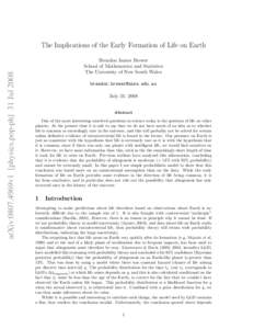 arXiv:0807.4969v1 [physics.pop-ph] 31 JulThe Implications of the Early Formation of Life on Earth Brendon James Brewer School of Mathematics and Statistics The University of New South Wales