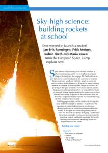 Launch of Renu sounding rocket  Sky-high science: building rockets at school Ever wanted to launch a rocket?