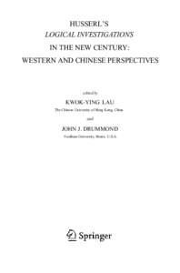 HUSSERL’S LOGICAL INVESTIGATIONS IN THE NEW CENTURY: WESTERN AND CHINESE PERSPECTIVES  edited by