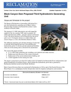 Black Canyon Dam Proposed Third Hydroelectric Generating Unit Scope and Schedule for the Project