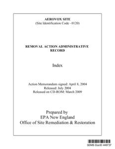 AEROVOX, AEROVOX REMOVAL ACTION ADMINISTRATIVE RECORD INDEX, [removed], SDMS# 446737