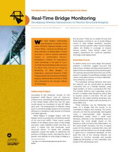 The Exploratory Advanced Research Program Fact Sheet  Real-Time Bridge Monitoring Developing Wireless Nanosensors to Monitor Structural Integrity Exploratory Advanced Research[removed]Next Generation Transportation Solutio