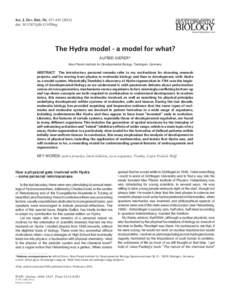 Int. J. Dev. Biol. 56: doi: ijdb.113458ag www.intjdevbiol.com The Hydra model - a model for what? ALFRED GIERER*