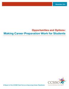 NovemberOpportunities and Options: Making Career Preparation Work for Students