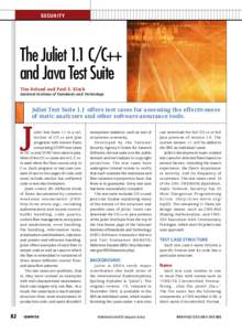 Secu rit y  The Juliet 1.1 C/C++ and Java Test Suite Tim Boland and Paul E. Black National Institute of Standards and Technology