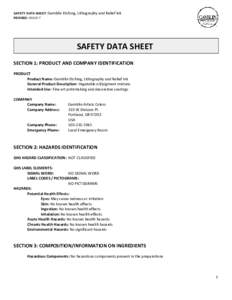SAFETY DATA SHEET:​ ​Gamblin  Etching, Lithography and Relief Ink REVISED:​ 