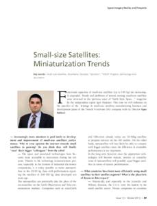 Space Imagery Reality and Prospects  Small-size Satellites: Miniaturization Trends Key words: small-size satellites, NovaNano, NovaSat, “Sputniks”, “TsSKB” Progress, technology miniaturization